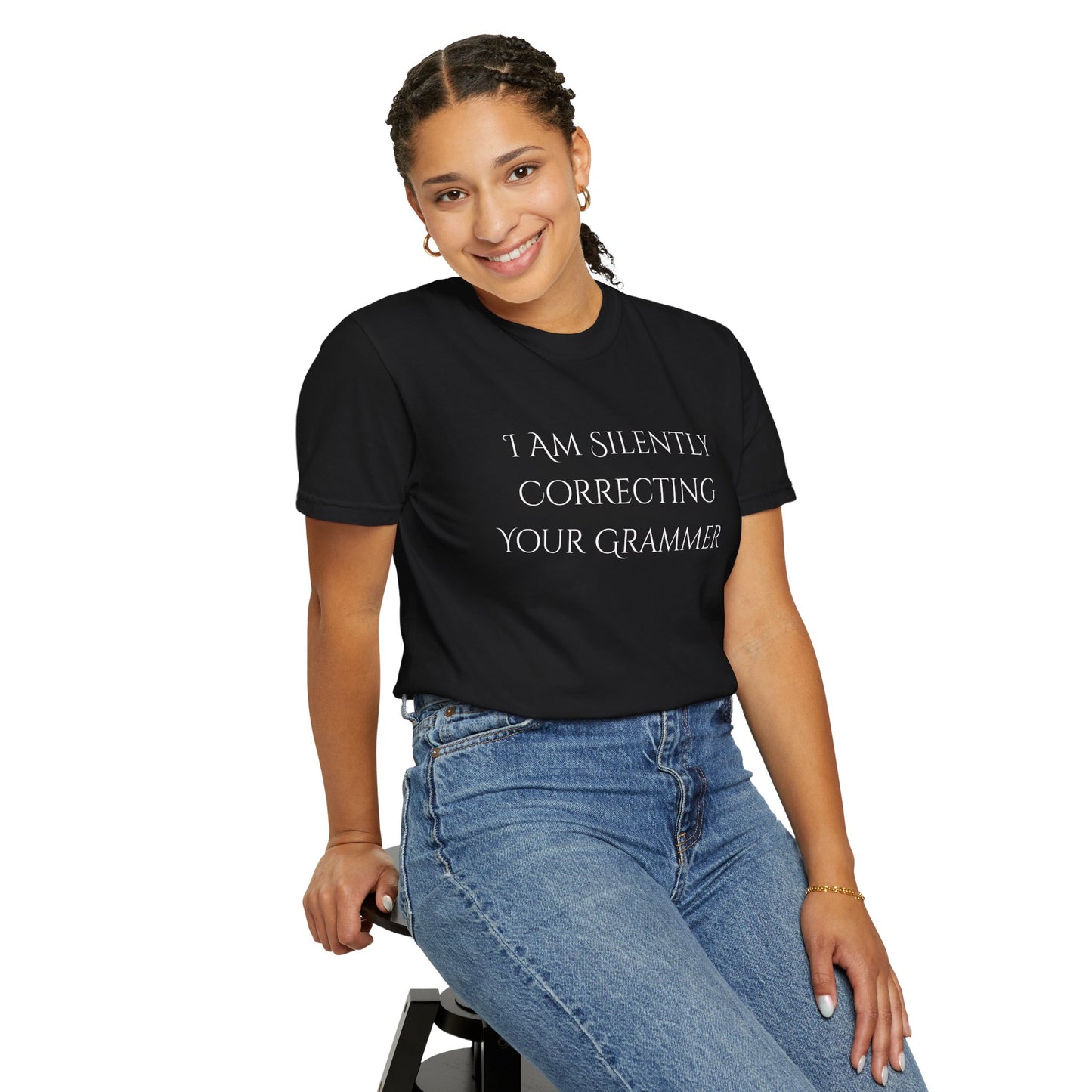 Grammar Nerd T-Shirt — "I Am Silently Correcting Your Grammar"